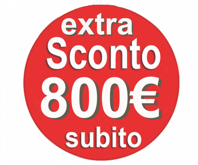  Sconto subito €.800