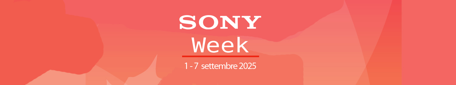 Sony Brand Week dal 1 al 7 settembre 2025