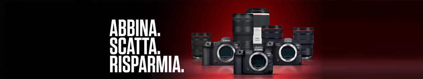 Abbina. Scatta. Risparmia.Canon